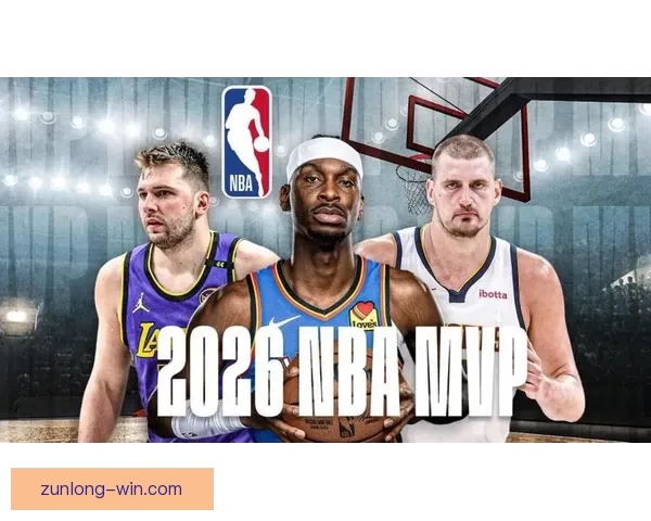 MVP竞争依旧激烈SGA命中率胜东契奇蝉联可能高达九成以上